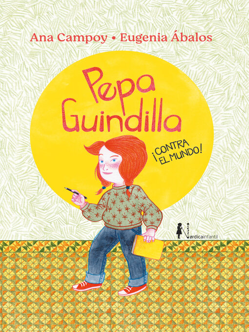 Title details for Pepa Guindilla ¡Contra el mundo! by Ana Campoy - Available